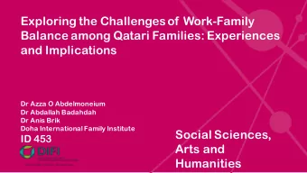 Exploring the Challenges of Work-Family  Balance among Qatari Families: Experiences  and