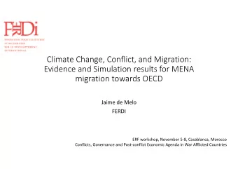 Climate Change, Conflict, and Migration:  Evidence and Simulation results for MENA  migration