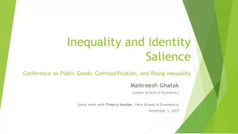 Salience  Conference on Public Goods, Commodification, and Rising inequality  Maitreesh Ghatak