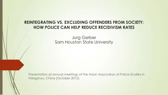 Presentation at annual meetings of the Asian Association of Police Studies in  Hangzhou, China