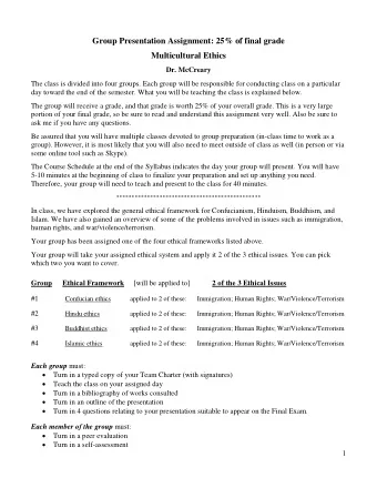 Group Presentation Assignment: 25% of final grade  Multicultural Ethics  Dr. McCreary  The class is