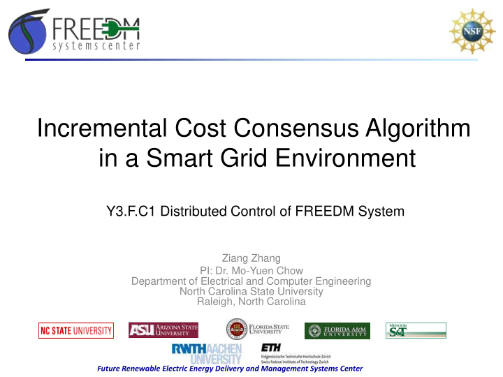 incremental cost consensus algorithm