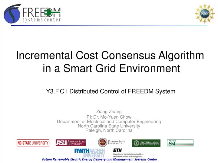 incremental cost consensus algorithm