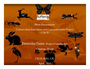 Conservation workshop ( 5 days)  Conservation workshop ( 5 days)  Workshop on wildlife conservation