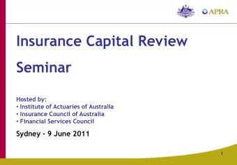 Seminar  Hosted by:  Institute of Actuaries of Australia  Insurance Council of Australia