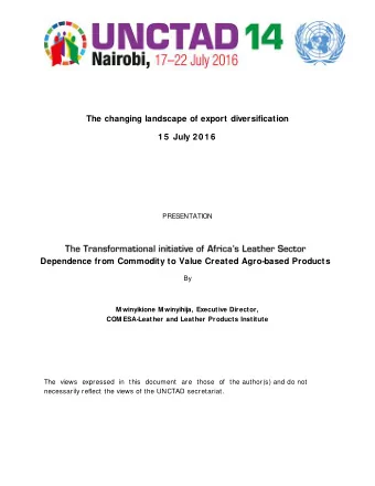 The changing landscape of export diversification  15 July 20 16  PRESENTATION  Dependence from