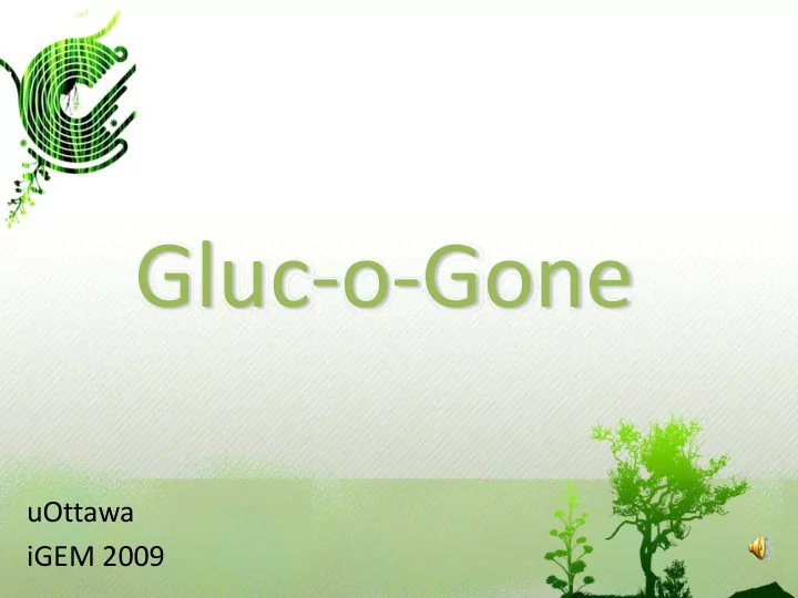 gluc o gone