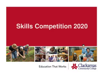 Skills Competition 2020  Important Dates and Deadlines  Oct. 25  Deadline for CCC departments to