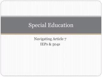 Special Education  Navigating Article 7  IEPs &amp; 504s  IDEA 04 (Individuals with