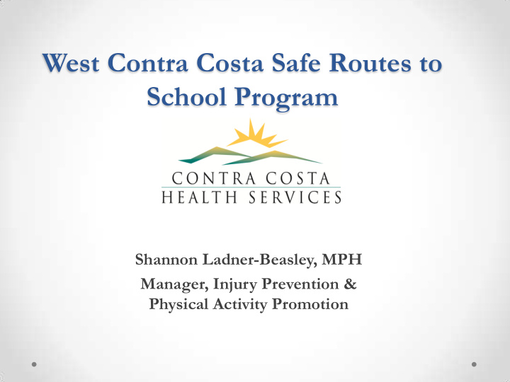 west contra costa safe routes to school program