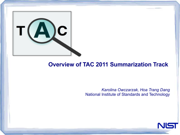 overview of tac 2011 summarization track