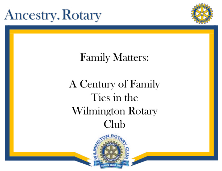 family matters a century of family ties in the wilmington
