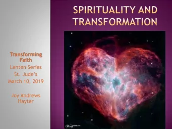 Lenten Series St. Judes  March 10, 2019  Joy Andrews  Hayter  Transforming Faith series, St.