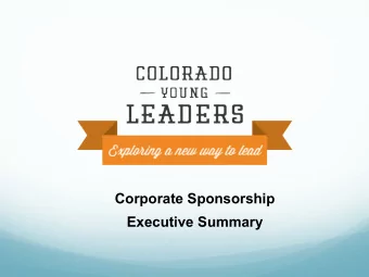 Corporate Sponsorship  Executive Summary  Who We Are:  Vision:  To define a new generational