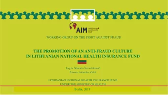 IN LITHUANIAN NATIONAL HEALTH INSURANCE FUND Jurgita ilinait - ermuknien Simona