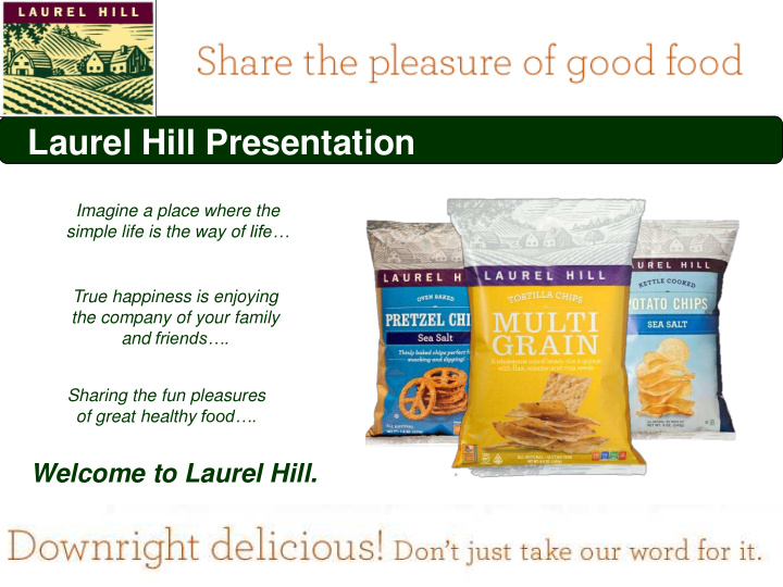 laurel hill presentation