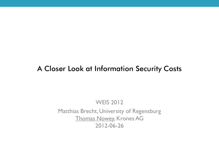a closer look at information security costs