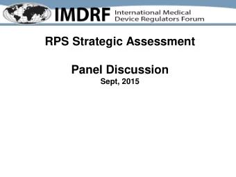 RPS Strategic Assessment  Panel Discussion  Sept, 2015  The Strategic Assessment  The Strategic
