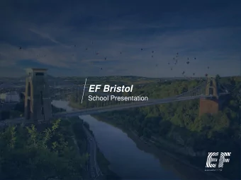 EF Bristol  School Presentation  Leanne Joy  Maya Hughes  Chris Gambrell  Marc Easton  School