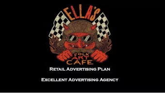 Retail  ail Adverti  tising  sing Plan  Excelle  cellent  nt Adverti  tising  sing Agency ncy