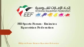 F  E  I Spor  ts F  or  um- E  mir  ate s  E  que str  ian F  e de r  ation  F  E  I  Spo rts F  o