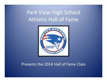 Park View High School Athletic Hall of Fame Presents the 2014 Hall of Fame Class Chris Barry