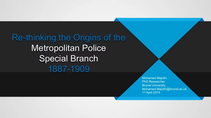 re thinking the origins of the metropolitan police