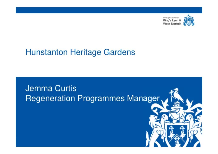hunstanton heritage gardens jemma curtis regeneration