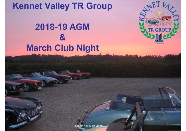 kennet valley tr group 2018 19 agm march club night