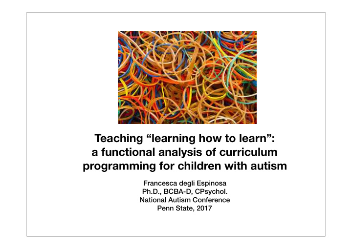 teaching learning how to learn a functional analysis of
