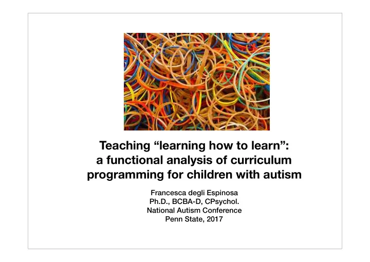 teaching learning how to learn a functional analysis of