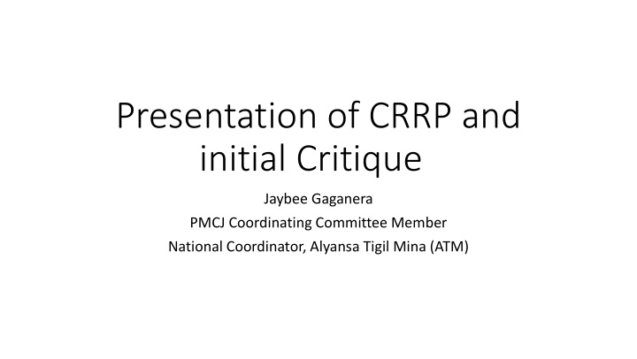 presentation of crrp and initial critique