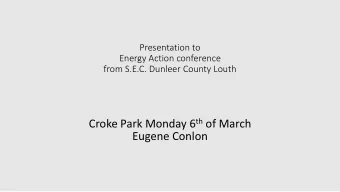 Croke Park Monday 6 th of March  Eugene Conlon  Background to Dunleer Community Development Board