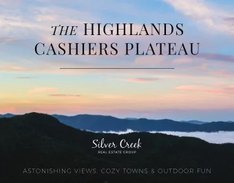 THE HIGHLANDS  CASHIERS PLATEAU  REAL ESTATE GROUP  ASTONISHING VIEWS, COZY TOWNS &amp; OUTDOOR FUN