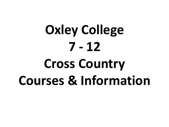 oxley college