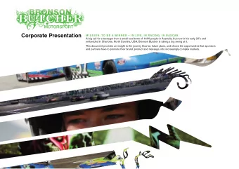 Corporate Presentation  MISSION: TO BE A WINNER  IN LIFE, IN RACING, IN NASCAR.  A big call for