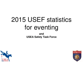 2015 USEF statistics  for eventing  and  USEA Safety Task Force  Number of competitions in