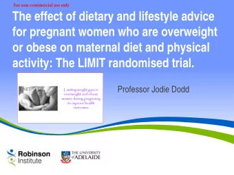 The effect of dietary and lifestyle advice  for pregnant women who are overweight  or obese on
