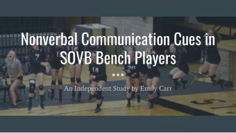 Nonverbal Communication Cues in  SOVB Bench Players  An Independent Study by Emily Carr  The