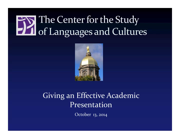 the center for the study of languages and cultures