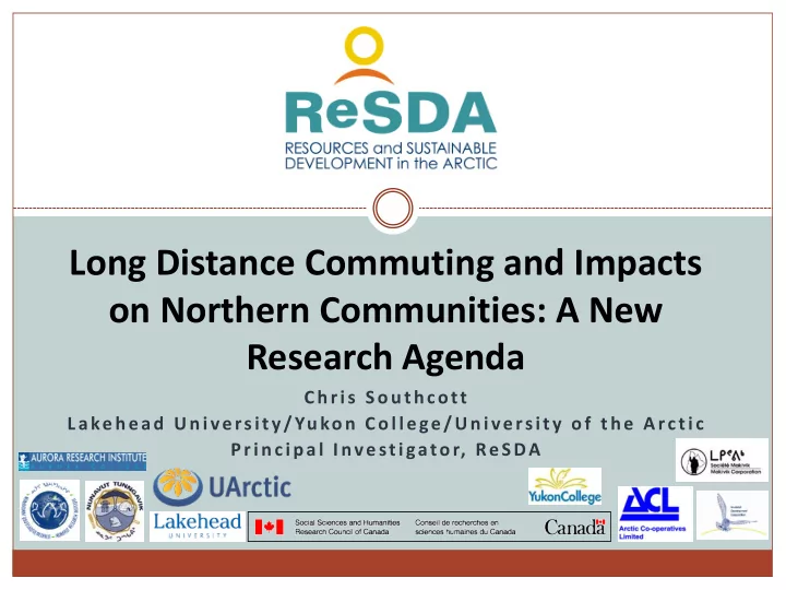 long distance commuting and impacts on northern