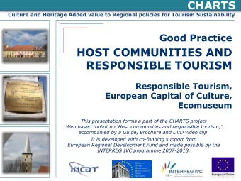 CHARTS  Culture and Heritage Added value to Regional policies for Tourism Sustainability  Good