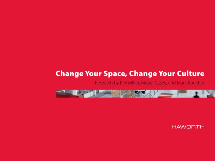 change your space change your culture