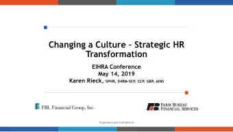 Transformation  EIHRA Conference  May 14, 2019 Karen Rieck, SPHR, SHRM-SCP, CCP, GRP, AINS