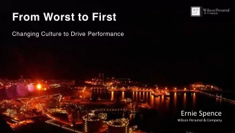 From Worst to First  Changing Culture to Drive Performance  Ernie Spence  Wilson Perumal &amp;