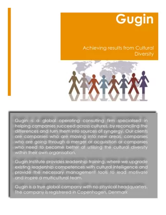 Gugin  Achieving results from Cultural  Diversity  Gugin is a global operating consulting firm