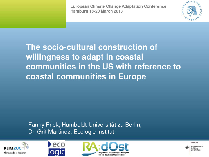 the socio cultural construction of willingness to adapt