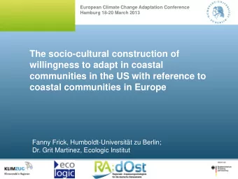The socio-cultural construction of  willingness to adapt in coastal  communities in the US with