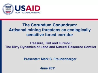 The Corundum Conundrum:  Artisanal mining threatens an ecologically  sensitive forest corridor