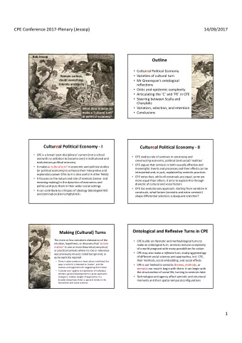 CPE Conference 2017-Plenary (Jessop)  14/09/2017  Bob Jessop  Outline  Cultur e al Political